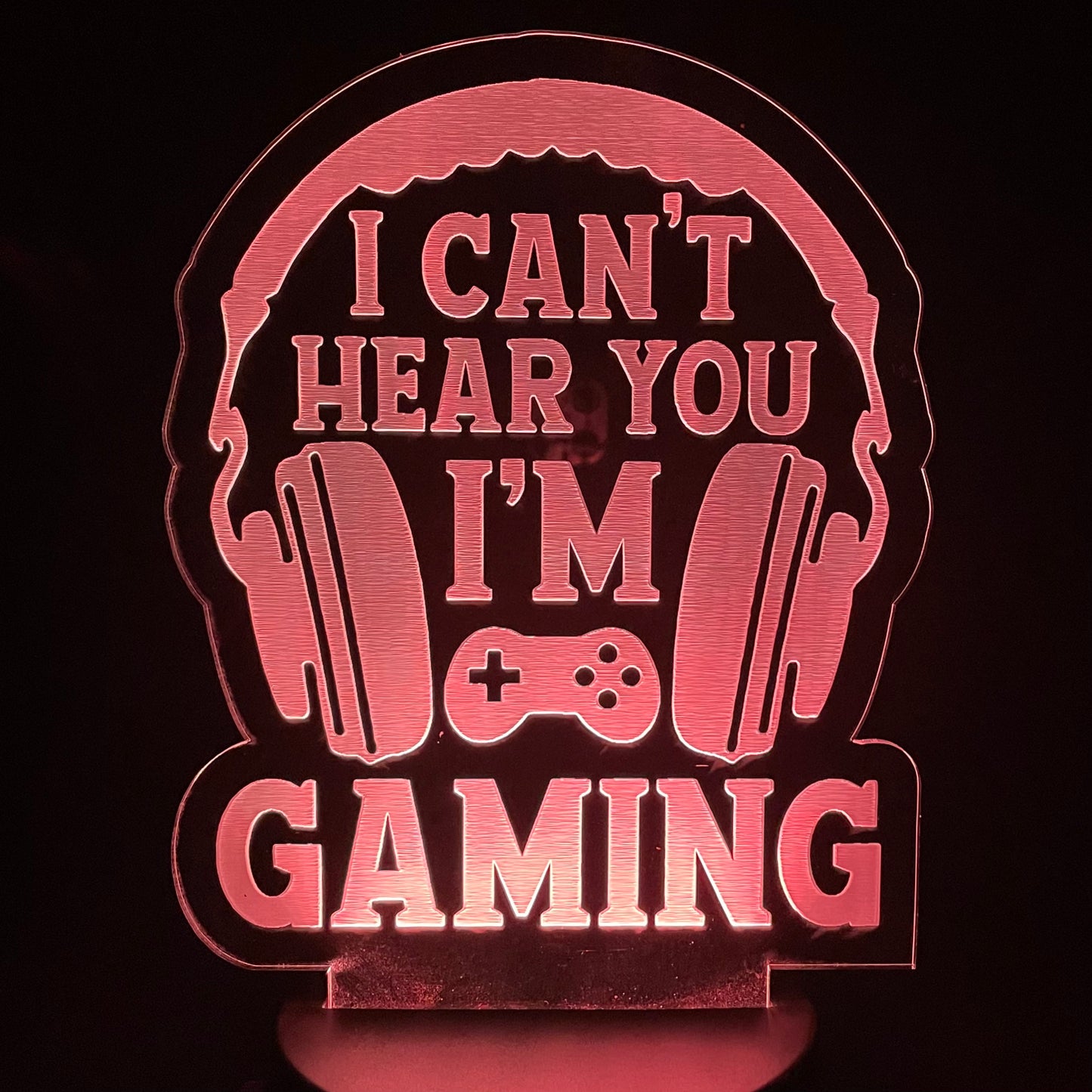 “Can’t Hear You I’m Gaming” LED Lamp